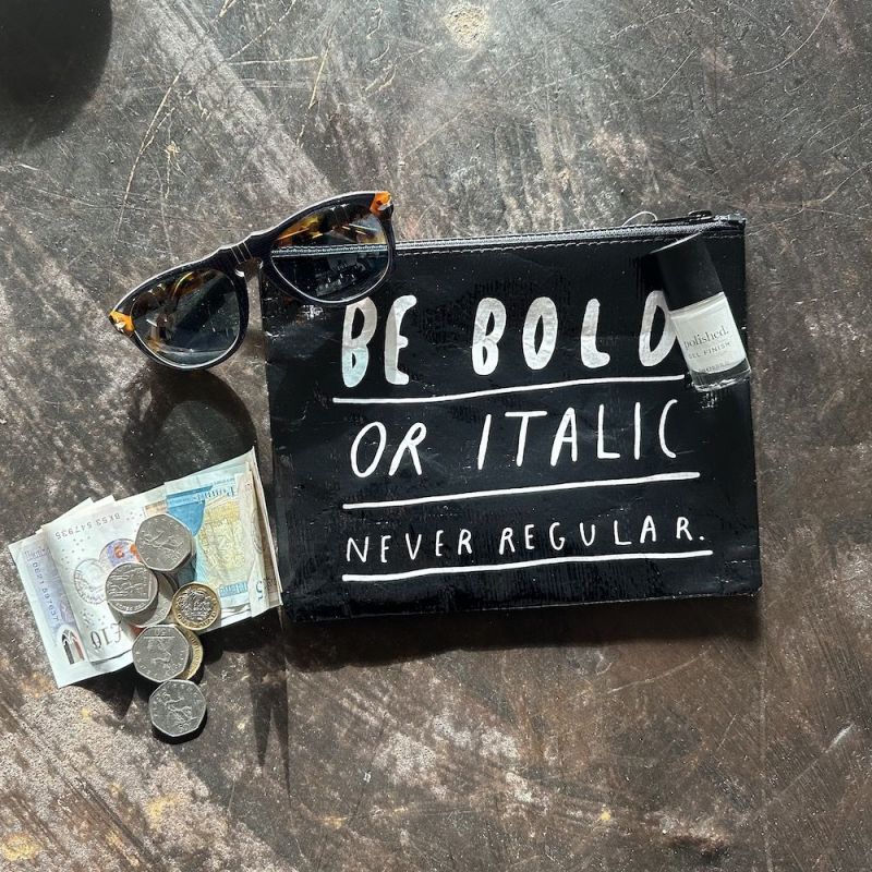 Be Bold Or Italic Never Regular Recycled Make Up Bag  Personal Accessories £23.00      product_features