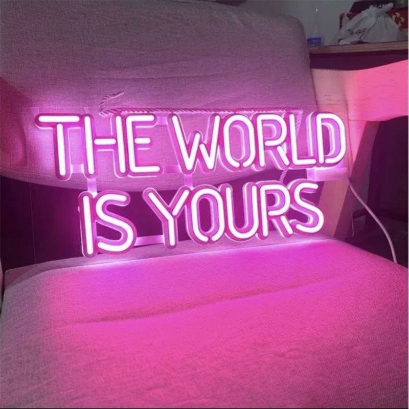The World IS Yours Neon Sign Smithers Signs £110.00      product_features