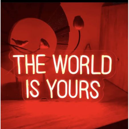 The World IS Yours Neon Sign Smithers Signs £110.00      product_features
